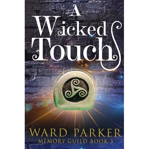 A Wicked Touch: A midlife paranormal mystery