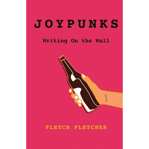 Joypunks: Writing On the Wall