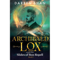 Archibald Lox and the Slides of Bon Repell: Archibald Lox series, book 5
