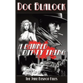 A Damned Dirty Thing: The Jake Bishop Files