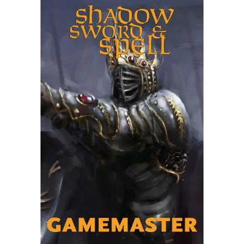 Shadow, Sword & Spell: Gamemaster