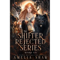 The Shifter Rejected Series: Books 4-6