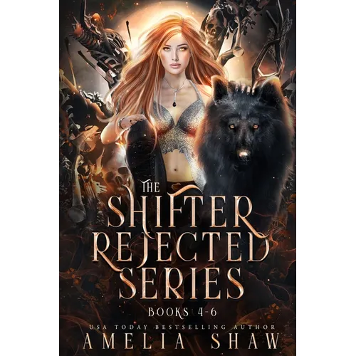 The Shifter Rejected Series: Books 4-6