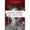 Ghost Bride of Gum San