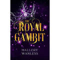 The Royal Gambit