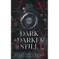 Dark & Darker Still: A Vane and Roc Origin Story