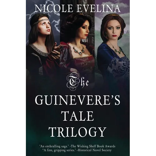 The Guinevere's Tale Trilogy