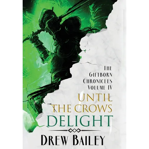 Until the Crows Delight