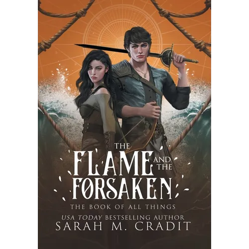 The Flame and the Forsaken