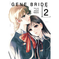 Gene Bride Vol. 2