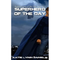 Superhero of the Day