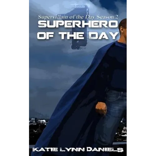 Superhero of the Day