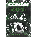 Conan: Spawn of the Serpent God: A Scourge of the Serpent Men Novel