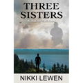 Three Sisters: A Tale of Survival