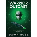 Warrior Outcast: Book Four