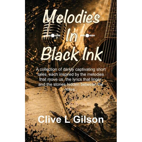 Melodies In Black Ink
