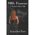 Fifth Essence: A Reverse Harem Tale