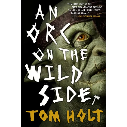 Orc on the Wild Side