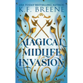 Magical Midlife Invasion