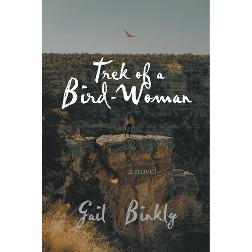 Trek of a Bird-Woman