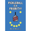Pickleball is a Priority