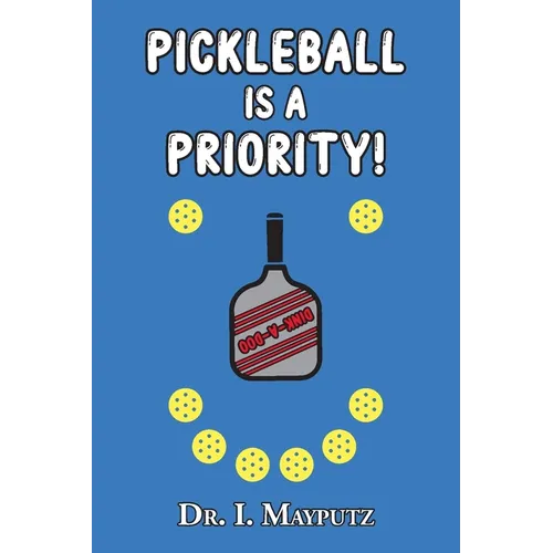 Pickleball is a Priority