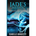 Jade's Paradox: Becoming Fairy Queen