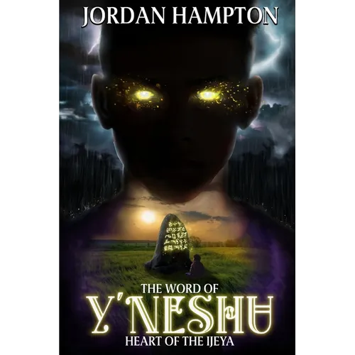 The Word of Y'Neshu: Heart of the Ijeya