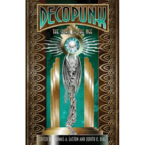 Deco Punk: The Spirit of the Age