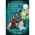 The Firma Twins and the Purple Staff of Death: A Firma Twins Adventure, Book 1