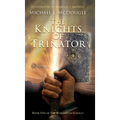 The Knights of Trinator