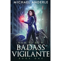 How To Be A Badass Vigilante
