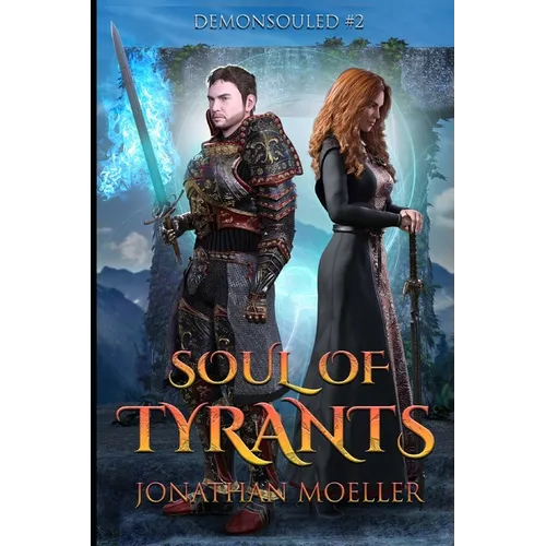 Soul of Tyrants: Demonsouled #2