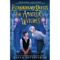 Extraordinary Quests for Amateur Witches