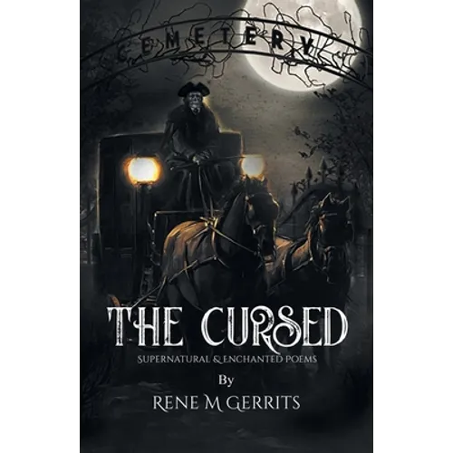 The Cursed: Supernatural & Enchanted Poems