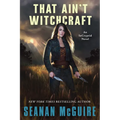 That Ain't Witchcraft