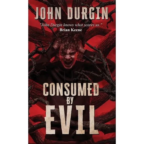 Consumed by Evil