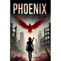 Phoenix: Born of Ruin