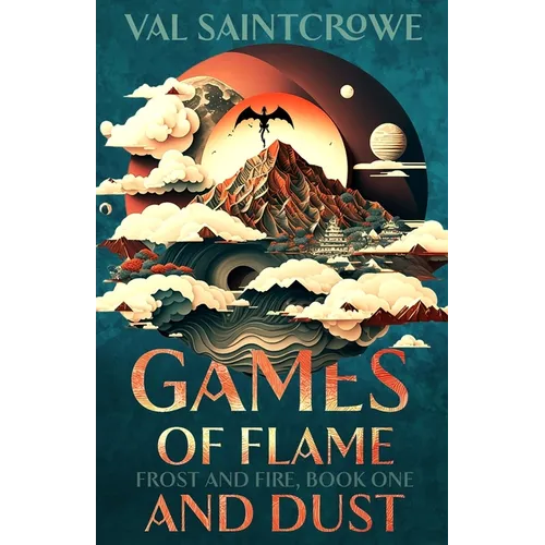 Games of Flame and Dust: a dragon rider academy fantasy romance