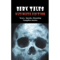 Dark Tales: Ultimate Edition--Scary Spooky Haunting Campfire Stories