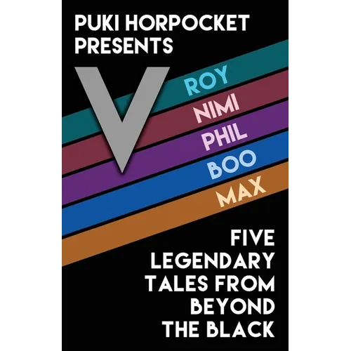 V: Five Legendary Tales From Beyond the Black