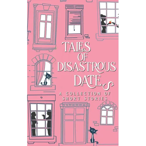 Tales of Disastrous Dates