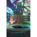The Rabbit Hole Weird Stories Destination: Journey