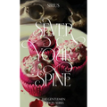 Sever Your Spine