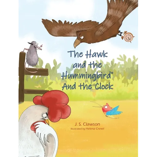 The Hawk and the Hummingbird(R) And the Clock