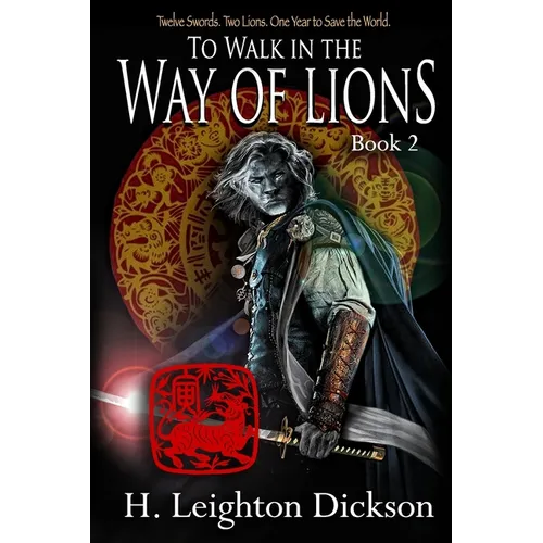 To Walk in the Way of Lions: Tails from the Upper Kingdom