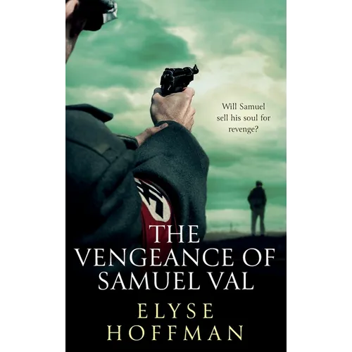 The Vengeance of Samuel Val
