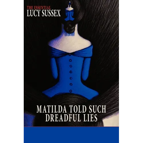 Matilda Told Such Dreadful Lies
