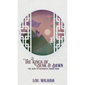 The Kings of Dusk & Dawn: The Heir to Moondust: Book Four
