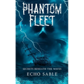 Phantom Fleet: Secrets Beneath the Waves